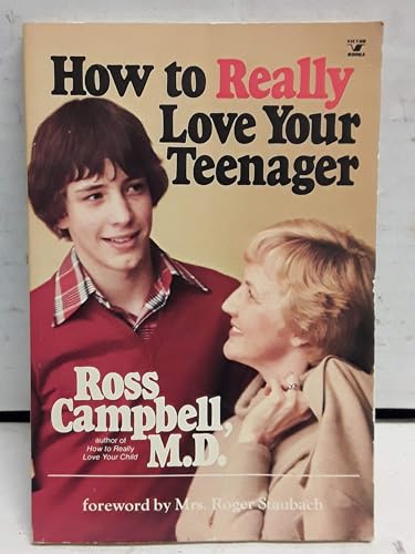 Beispielbild fr How to Really Love Your Teenager zum Verkauf von Wonder Book