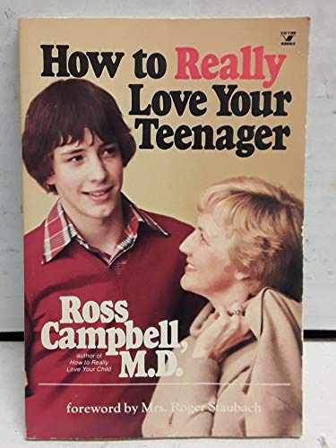 Imagen de archivo de How to Really Love Your Teenager a la venta por The Book Cellar, LLC