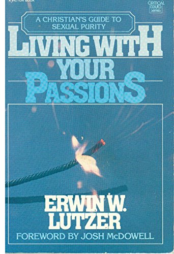 Beispielbild fr Living With Your Passions zum Verkauf von Library House Internet Sales