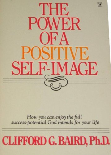 9780882073163: Power of a Positive Self-Image