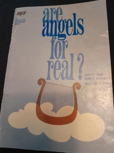 Beispielbild fr Are Angels for Real? What the Bible Says (A Christian Guidance Book) zum Verkauf von Once Upon A Time Books
