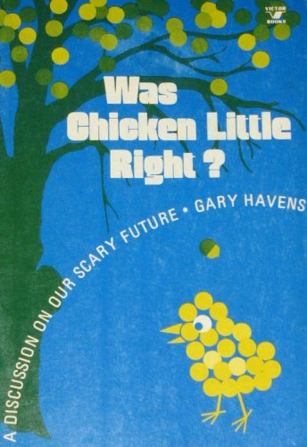 9780882073613: Was Chicken Little right?
