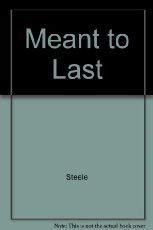 Beispielbild fr Meant to Last (Critical issues series) zum Verkauf von Wonder Book