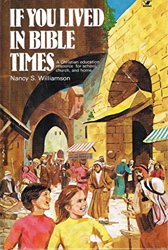Stock image for If You Lived in Bible Times for sale by Ergodebooks
