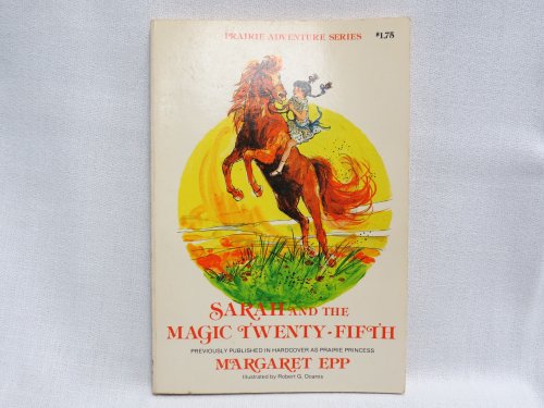 Imagen de archivo de Sarah and the Magic Twenty-Fifth a la venta por Better World Books