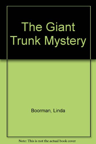 9780882074917: The Giant Trunk Mystery
