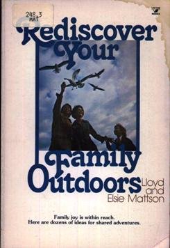 Stock image for Rediscover your family outdoors for sale by JR Books