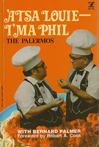 Imagen de archivo de Atsa Louie, I'ma Phil a la venta por ThriftBooks-Dallas