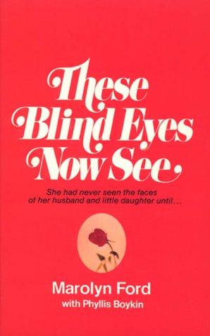 Stock image for THESE BLIND EYES NEW SEE for sale by ODDS & ENDS BOOKS