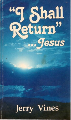 Stock image for I Shall Return: Jesus for sale by ThriftBooks-Atlanta