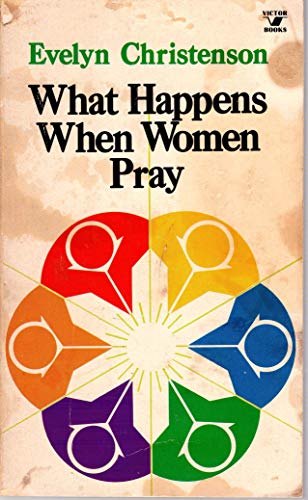 Imagen de archivo de What happens when women pray (An input book) a la venta por Wonder Book
