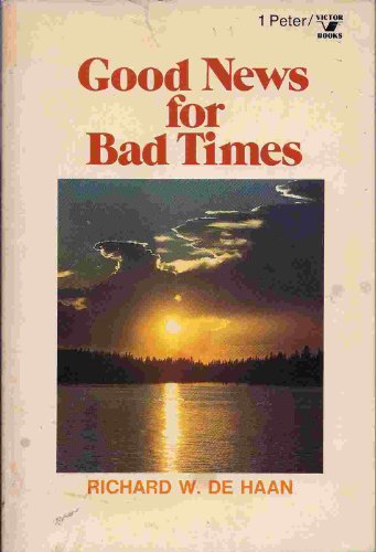 Stock image for Good News for Bad Times for sale by Better World Books