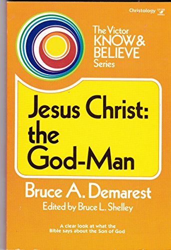 Imagen de archivo de Jesus Christ, the God-man (The Victor know & believe series) a la venta por ThriftBooks-Dallas