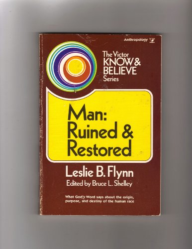 Stock image for Man, ruined and restored (Victor know and believe series) for sale by Wonder Book