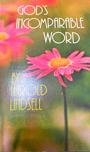 God's Incomparable Word (9780882077741) by Harold Lindsell