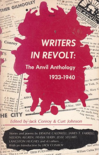 Beispielbild fr Writers in Revolt. The Anvil Anthology 1933 - 1940. Stories and Poems zum Verkauf von SAVERY BOOKS