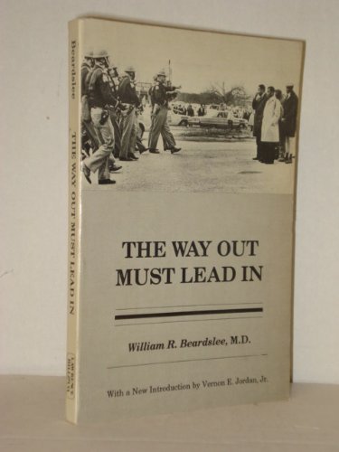 Stock image for The Way Out Must Lead In for sale by BookHolders