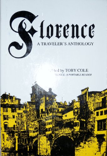 Imagen de archivo de Florence, a Traveler's Anthology a la venta por THE OLD LIBRARY SHOP