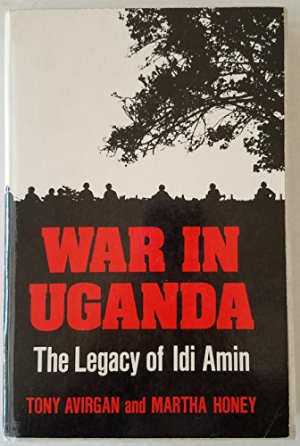 9780882081366: War in Uganda: The Legacy of Idi Amin