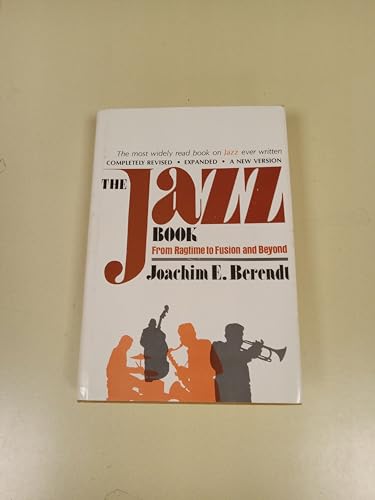 Beispielbild fr JAZZ BOOK; FROM RAGTIME TO FUSION AND BEYOND zum Verkauf von Columbia Books, ABAA/ILAB, MWABA