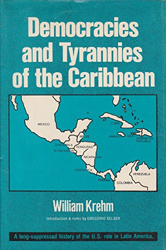 Imagen de archivo de Democracies and tyrannies of the Caribbean a la venta por GoldenDragon