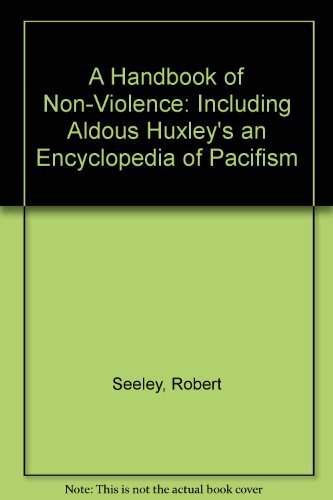 The Handbook of Non-Violence