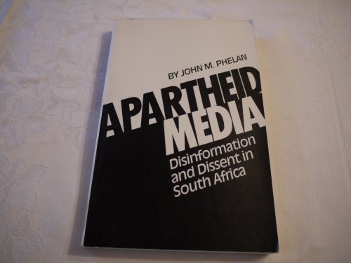 Imagen de archivo de Apartheid Media: Disinformation and Dissent in South Africa a la venta por General Eclectic Books