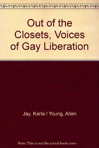 9780882090160: Out of the Closets, Voices of Gay Liberation
