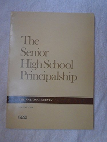 Beispielbild für Senior High School Principalship: The National Survey: 001 zum Verkauf von Discover Books