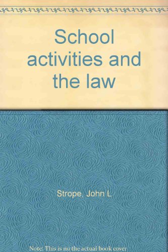 Stock image for School Activities and the Law for sale by Better World Books