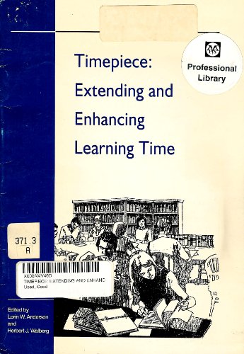 Stock image for Timepiece : Extending and Enhancing Learning Time for sale by Better World Books: West