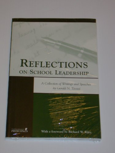 Stock image for Reflections on school leadership: A collection of writings and speeches for sale by ThriftBooks-Dallas