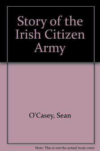 9780882110004: Story of the Irish Citizen Army