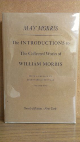 Beispielbild fr Introductions to the Collected Works of William Morris zum Verkauf von About Books