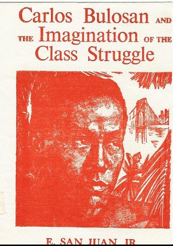 9780882110516: Carlos Bulosan and the imagination of the class struggle