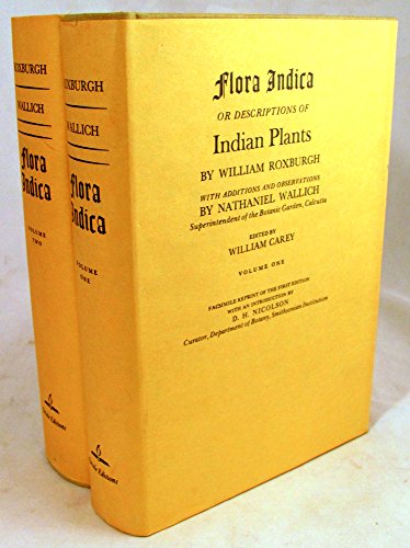 9780882110776: Flora Indica: or Descriptions of Indian Plants. Edited by William Carey. Facsimile reprint of the first edition with an introduction by D. H. Nicolson. Two volumes