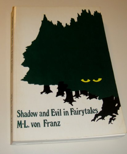9780882141091: Shadow and Evil in Fairy Tales