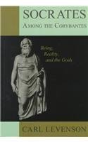 9780882142265: Socrates Among the Corybantes: Dionysian Spirituality and the Philosophy of Plato (Dunquin Series, 25)