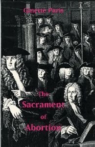 Beispielbild fr The Sacrament of Abortion zum Verkauf von Zoom Books Company