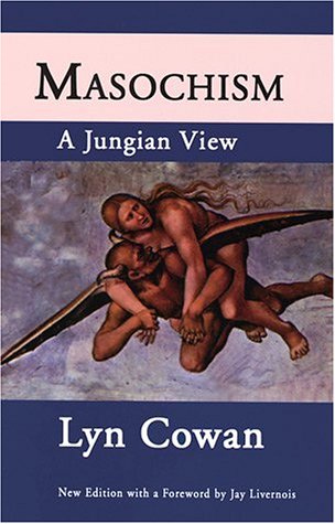 9780882143675: Masochism: A Jungian View