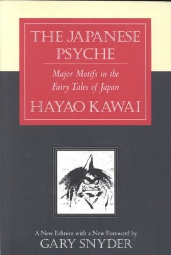 Stock image for Japanese Psyche: Major Motifs in the Fairy Tales of Japan for sale by HPB-Red
