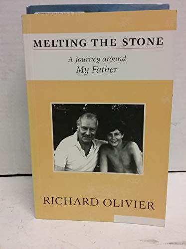 Stock image for Melting the Stone: A Journey around My Father for sale by Wonder Book