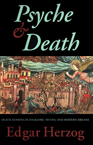 9780882145150: Psyche and Death: Death-Demons in Folklore, Myths and Modern Dreams