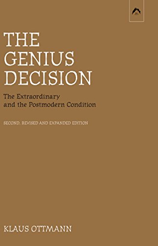 The Genius Decision: The Extraordinary and the Postmodern Condition, second, revised and expanded edition (9780882145921) by Ottmann, Klaus