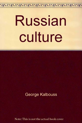 Russian Culture, an Outline