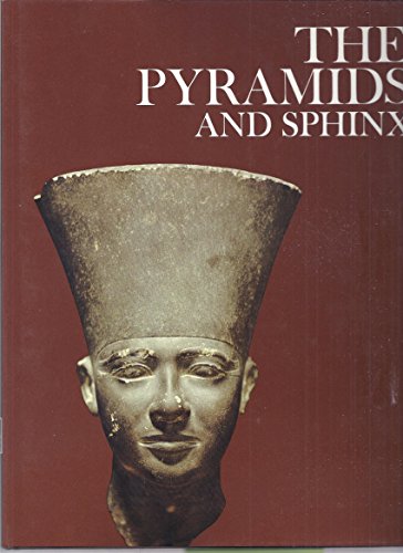 Stock image for The Pyramids and Sphinx for sale by Better World Books