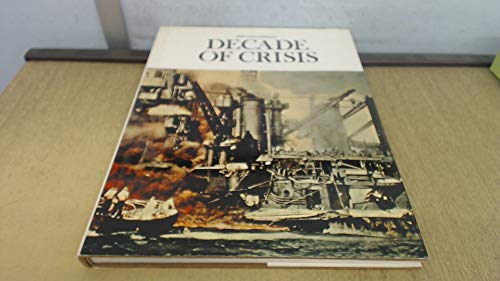 Imagen de archivo de Decade of Crisis a la venta por ThriftBooks-Dallas
