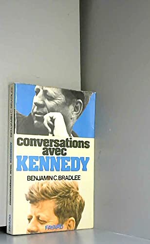 Stock image for Conversations avec Kennedy [Paperback] Bradlee, Benjamin C. and Watkins, France-Marie for sale by LIVREAUTRESORSAS