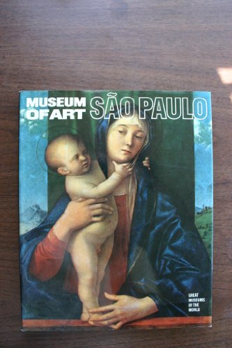 Imagen de archivo de Museum of Art: Sao Paulo (Great Museums of the World) a la venta por HPB-Ruby