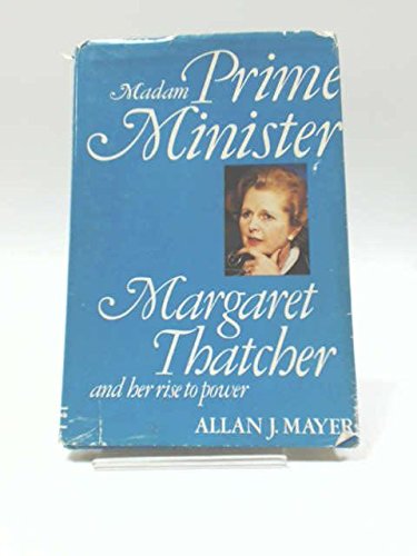 Beispielbild fr Madame Prime Minister zum Verkauf von Wonder Book